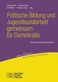 Politische Bildung und Jugendsozialarbeit - Gemeinsam für Demokratie