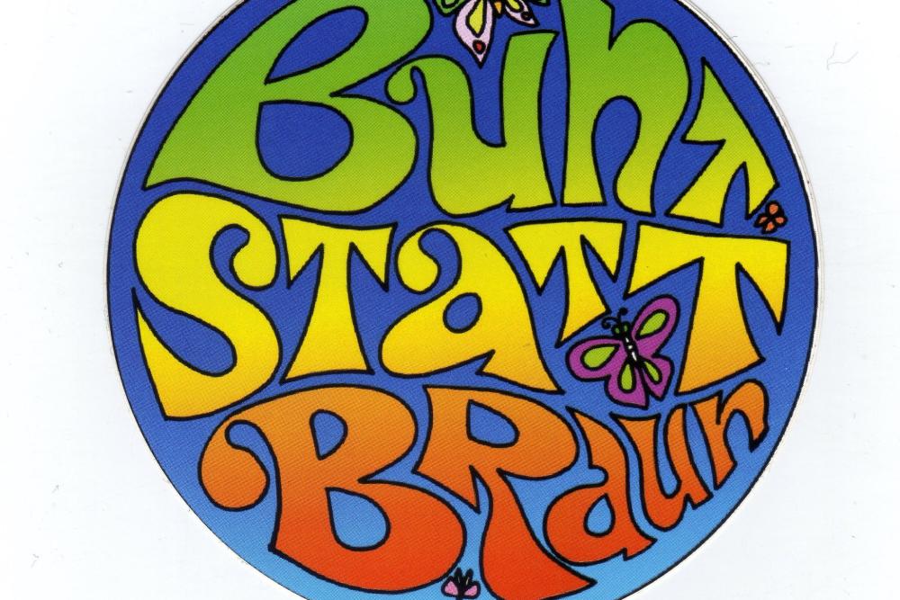 Bunt statt Braun
